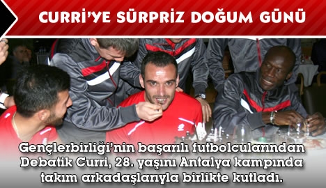 Curriye sürpriz doğum günü