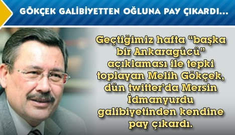 Melih Gökçek galibiyetten oğluna pay çıkardı...