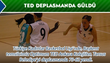 TED deplasmanda güldü!