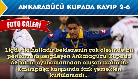 Ankaragücü kupada kayıp 2-6