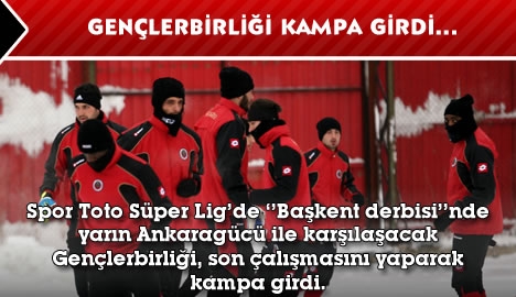 Gençlerbirliği kampa girdi...