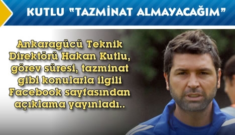 Hakan Kutlu'dan iddialara cevap..