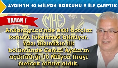 (VARAN 1) Aydın'ın 10 milyon borcunu 2 ile çarptık...