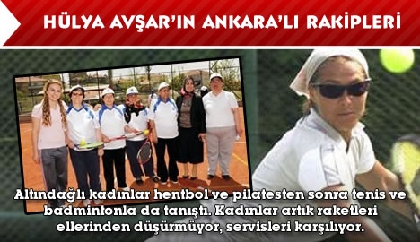 Hülya Avşar'ın Ankara'lı rakipleri...