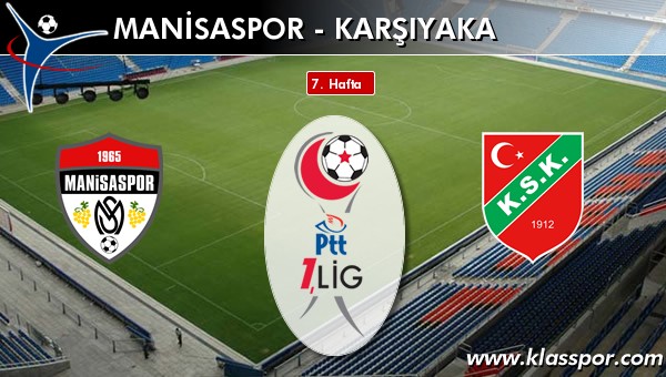 Manisaspor - Karşıyaka sahaya hangi kadro ile çıkıyor?