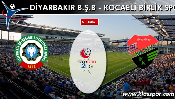 Diyarbakır BŞB 2 - Kocaeli Birlik Spor 1