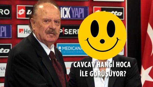 Cavcav yeni hoca adayı ile görüşüyor!