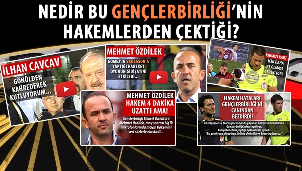 Nedir bu Gençlerbirliği'nin hakemlerden çektiği?