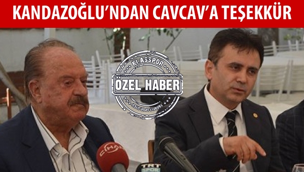 Kandazoğlu'ndan Cavcav'a teşekkür...