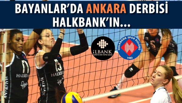 Voleybol'da Ankara Derbisi Halkbank'ın...