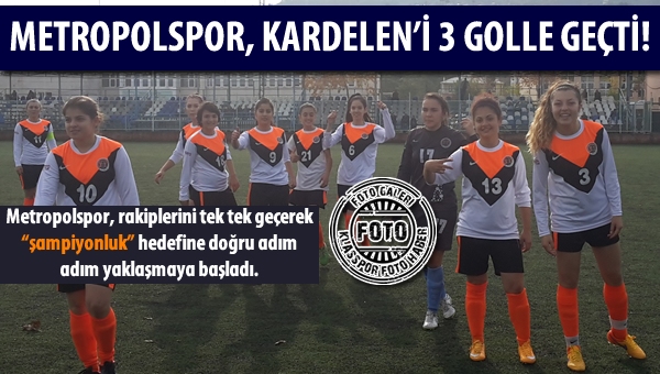 Metropolspor hedefine adım adım ilerliyor