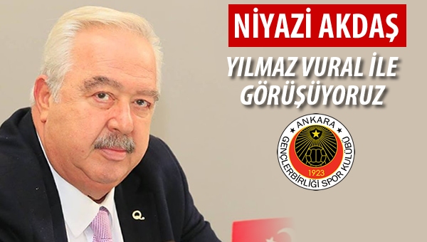 Niyazi Akdaş açıkladı. "Yılmaz Vural ile görüşüyoruz."