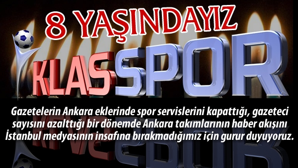 Klasspor 8 yaşında...