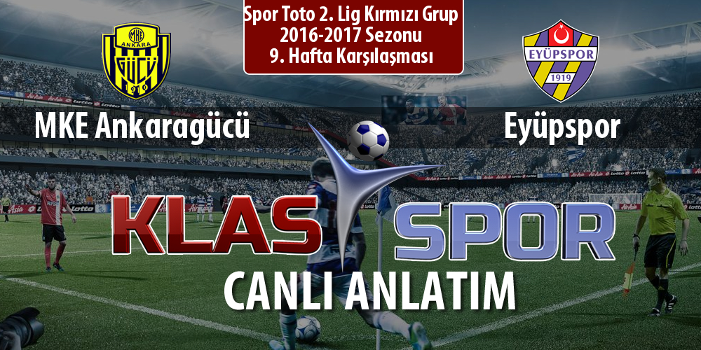MKE Ankaragücü - Eyüpspor sahaya hangi kadro ile çıkıyor?