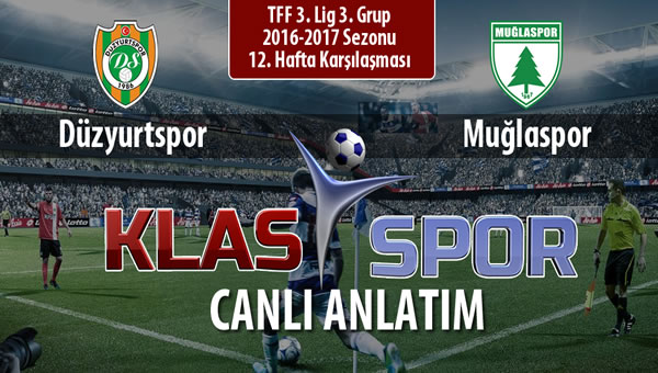 Düzyurtspor - Muğlaspor sahaya hangi kadro ile çıkıyor?