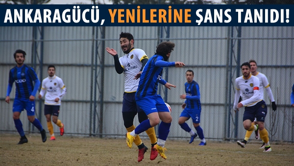 Ankaragücü, yenilerine şans tanıdı!