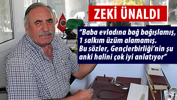 Zeki Ünaldı: "Gençlerbirliği, kapılarda yatmadığı için cezalandırılıyor!"