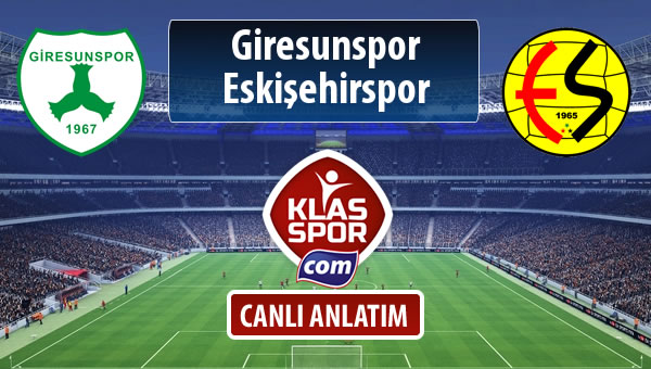 Giresunspor - Eskişehirspor maç kadroları belli oldu...