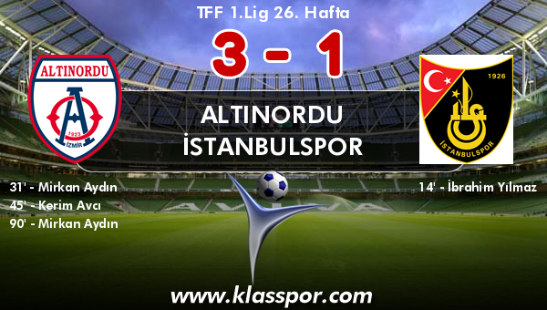 Altınordu 3 - İstanbulspor 1