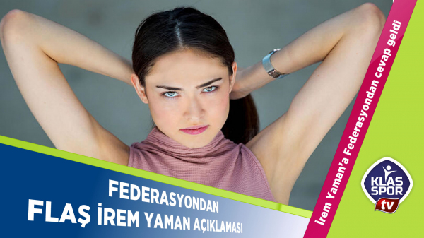 Tekvando Federasyonu'ndan flaş İrem Yaman açıklaması 