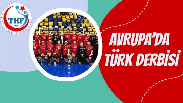 Avrupa’da Türk Derbisi