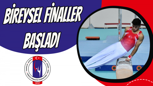 Bireysel finaller başladı