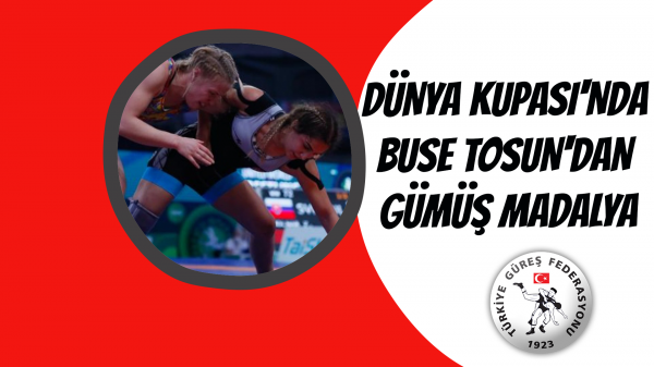 Dünya Kupası'nda Buse Tosun'dan gümüş madalya