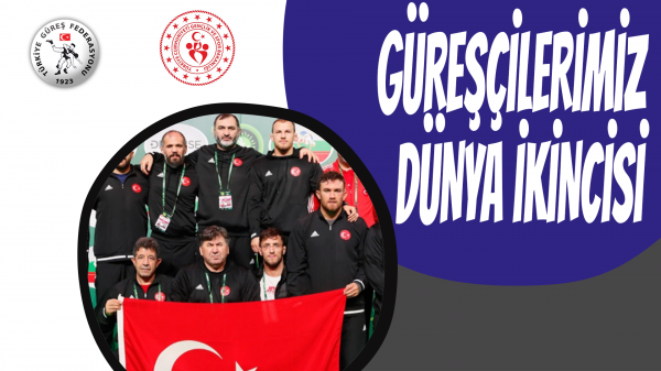 Güreşçilerimiz Dünya İkincisi