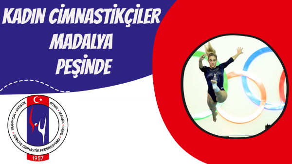 Kadın cimnastikçiler madalya peşinde