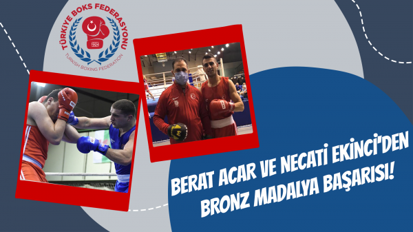 Berat Acar ve Necati Ekinci'den bronz madalya başarısı!