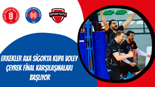 Erkekler AXA Sigorta Kupa Voley Çeyrek Final Karşılaşmaları Başlıyor