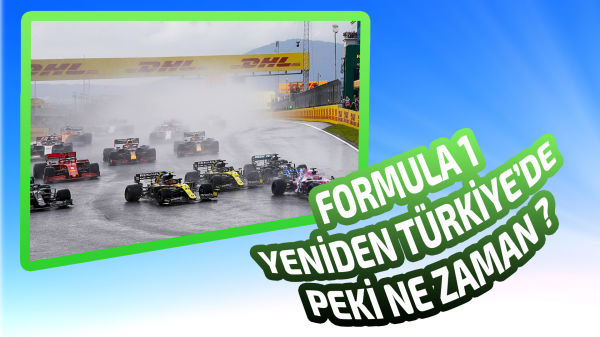Formula 1 yeniden Türkiye’de. Peki ne zaman ?