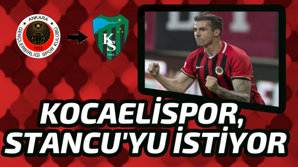 Kocaelispor, Stancu'yu istiyor