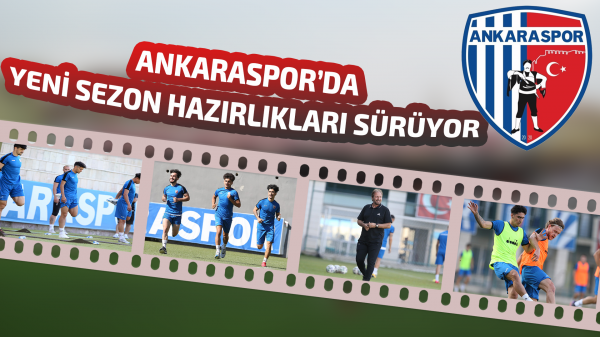 Ankaraspor yeni sezon hazırlıklarını sürdürüyor