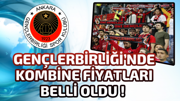 Gençlerbirliği’nde kombine fiyatları belli oldu ! 