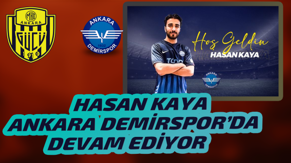 Hasan Kaya Ankaragücü'nden ayrıldı