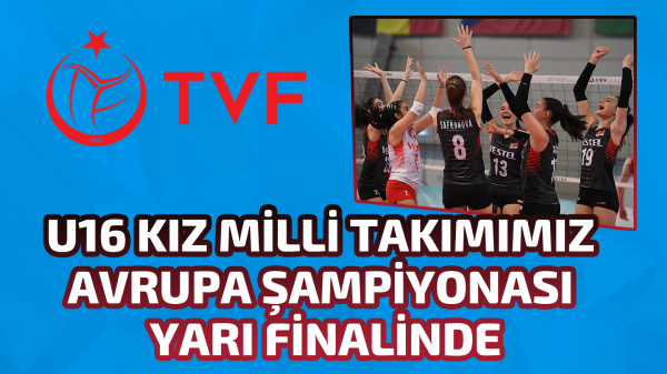 U16 Kız Milli Takımımız Avrupa Şampiyonası Yarı Finalinde