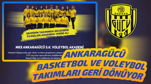 Ankaragücü Basketbol ve voleybol geri dönüyor