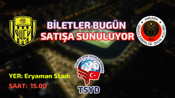 Ankaragücü-Gençlerbirliği maçı biletleri bugün satışa çıkıyor
