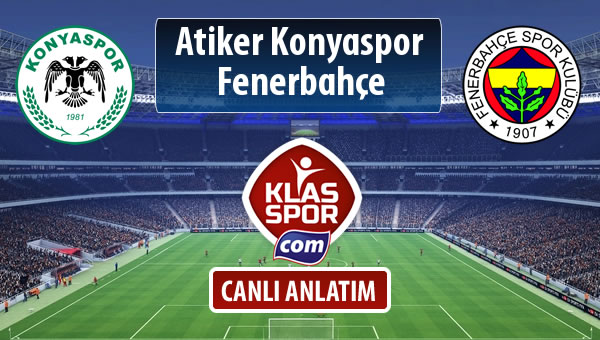 Atiker Konyaspor - Fenerbahçe maç kadroları belli oldu...