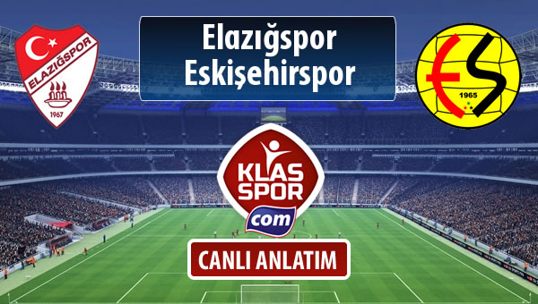 İşte Elazığspor - Eskişehirspor maçında ilk 11'ler