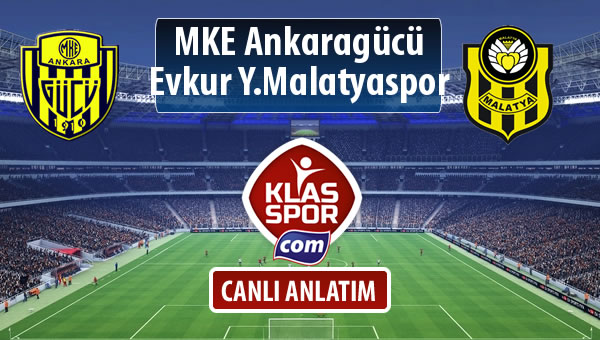 MKE Ankaragücü - Evkur Y.Malatyaspor maç kadroları belli oldu...